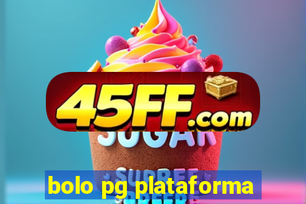 bolo pg plataforma